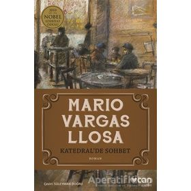 Katedral'de Sohbet - Mario Vargas Llosa