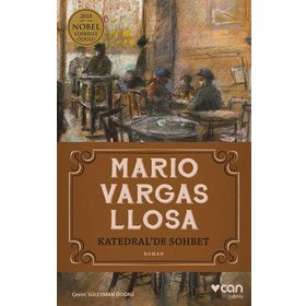 Katedral'de Sohbet - Mario Vargas Llosa