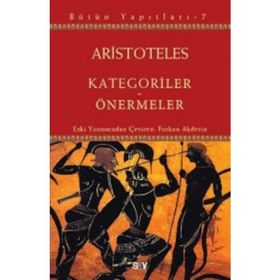 Kategoriler - Önermeler - Aristoteles