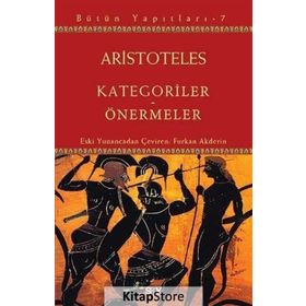 Kategoriler - Önermeler - Aristoteles