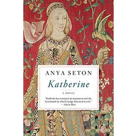 Katherine - Anya Seton