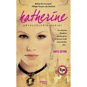 Katherine - Anya Seton