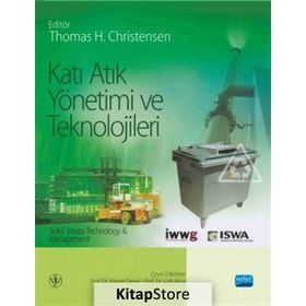 Katı Atık Yönetimi ve Teknolojileri - Thomas H. Christensen