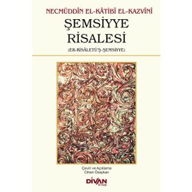 Katibi Şemsiyye Risalesi Tahkik Çeviri ve Şerh - Ferruh Özpilavcı