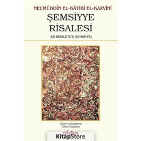 Katibi Şemsiyye Risalesi Tahkik Çeviri ve Şerh - Ferruh Özpilavcı