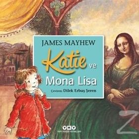 Katie ve Mona Lisa - James Mayhew