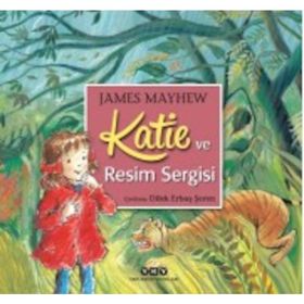 Katie Ve Resim Sergisi - James Mayhew