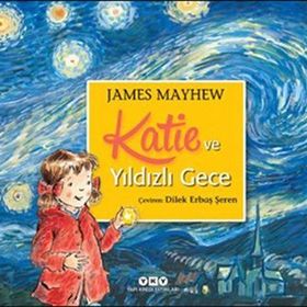 Katie ve Yıldızlı Gece - James Mayhew