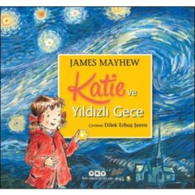 Katie ve Yıldızlı Gece - James Mayhew