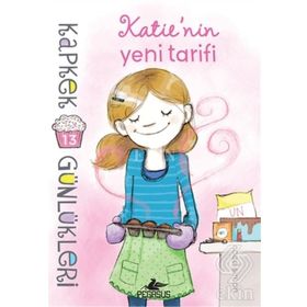 Katie'nin Yeni Tarifi - Kapkek Günlükleri 13 - Coco Simon