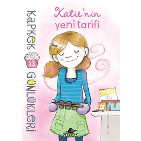 Katie'nin Yeni Tarifi - Kapkek Günlükleri 13 - Coco Simon