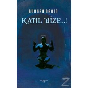Katıl Bize - Gürkan Narin