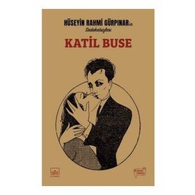 Katil Buse Hüseyin Rahmi Gürpınar