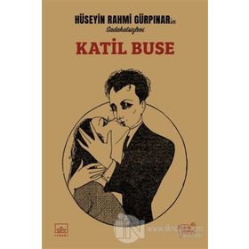 Katil Buse Hüseyin Rahmi Gürpınar