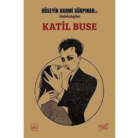 Katil Buse Hüseyin Rahmi Gürpınar