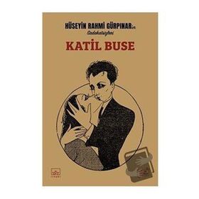 Katil Buse Hüseyin Rahmi Gürpınar