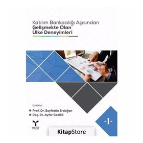 Katılım Bankacılığı Açısından Gelişmekte Olan Ülke Deneyimleri - Kolektif
