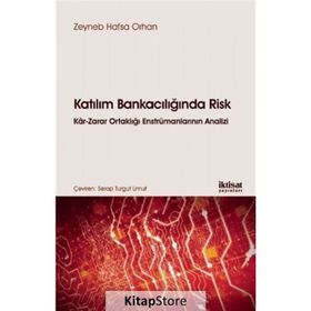 Katılım Bankacılığında Risk - Zeynep Hafsa