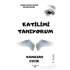 Katilimi Tanıyorum - Ya Sen Tanıyor Musun? - Ramazan Cıcık