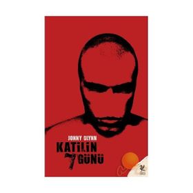 KATILIN 7 GÜNÜ - JONNY GLYNN