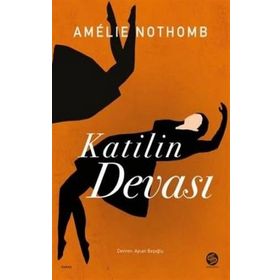 Katilin Devası - Amelie Nothomb