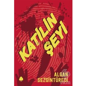 Katilin Şeyi - Algan Sezgintüredi