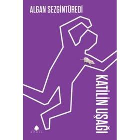 KATILIN UŞAĞI - ALGAN SEZGİNTÜREDİ
