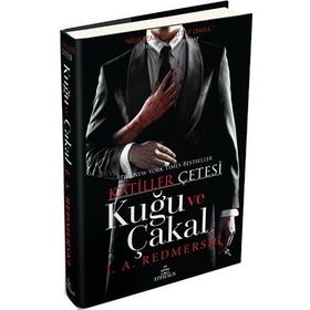 Katiller Çetesi Kuğu ve Çakal - J. A. Redmerski
