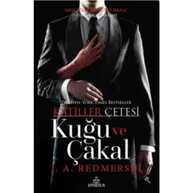Katiller Çetesi Kuğu ve Çakal - J. A. Redmerski