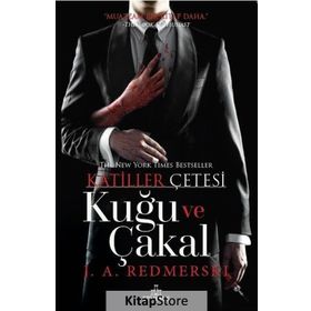Katiller Çetesi Kuğu ve Çakal - J. A. Redmerski