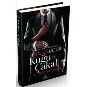 Katiller Çetesi Kuğu ve Çakal - J. A. Redmerski