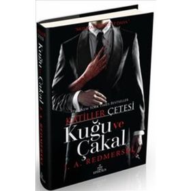 Katiller Çetesi Kuğu ve Çakal - J. A. Redmerski