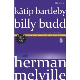 Katip Bartleby - Billy Budd - herman merville