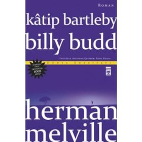 Katip Bartleby - Billy Budd - herman merville