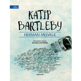 Katip Bartleby - Herman Merville