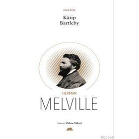 Katip Bartleby - Herman Merville
