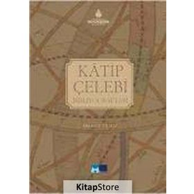 KATIP ÇELEBI BIBLIYOGRAFYASI - MEHMET YILMAZ