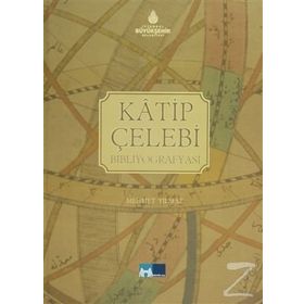 KATIP ÇELEBI BIBLIYOGRAFYASI - MEHMET YILMAZ