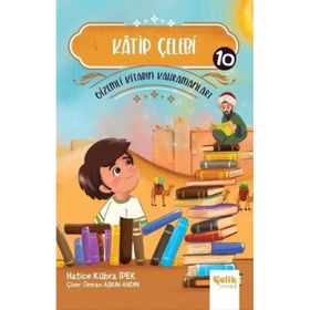 Katip Çelebi - Gizemli Kitabın Kahramanları 10 - Çelik Yayınevi