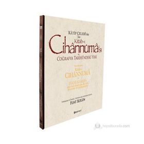 KATIP ÇELEBI'NIN ESAS KITAB-I CIHANNÜMASI VE COĞRAFYA TARIHI'NDEKI YERI - FUAT SEZGIN