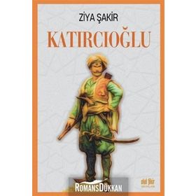 Katırcıoğlu- Ziya Şakir