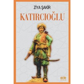 Katırcıoğlu- Ziya Şakir