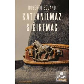 Katlanılmaz Sığırtmaç - Roberto Bolano