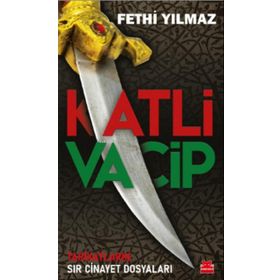 Katli Vacip: Tarikatların Sır Cinayet Dosyaları