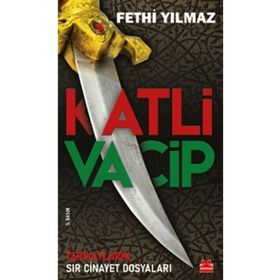 Katli Vacip: Tarikatların Sır Cinayet Dosyaları