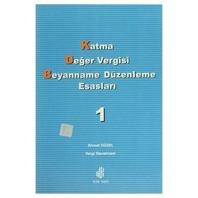Katma Değer Vergisi Beyanname Düzenleme Esasları 2 Cilt Takım - Ahmet Güzel