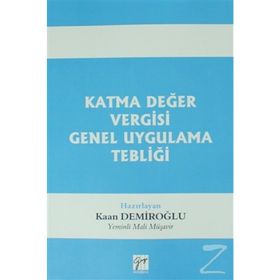Katma Değer Vergisi Genel Uygulama Tebliği