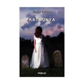 KATMUNYA - NEHIR YILMAZ