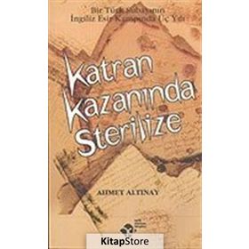 KATRAN KAZANINDA STERILIZE - AHMET ALTINAY