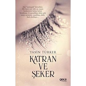 Katran ve Şeker - Yasin Türker